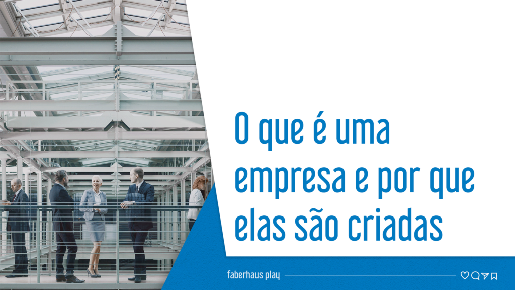 O que é uma empresa
