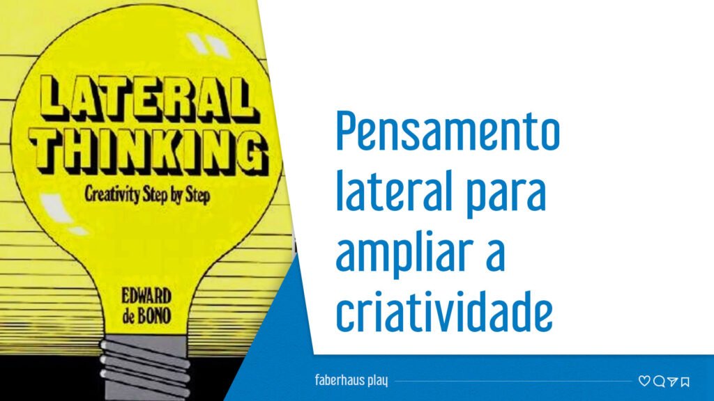 Pensamento Lateral - Edward de Bono