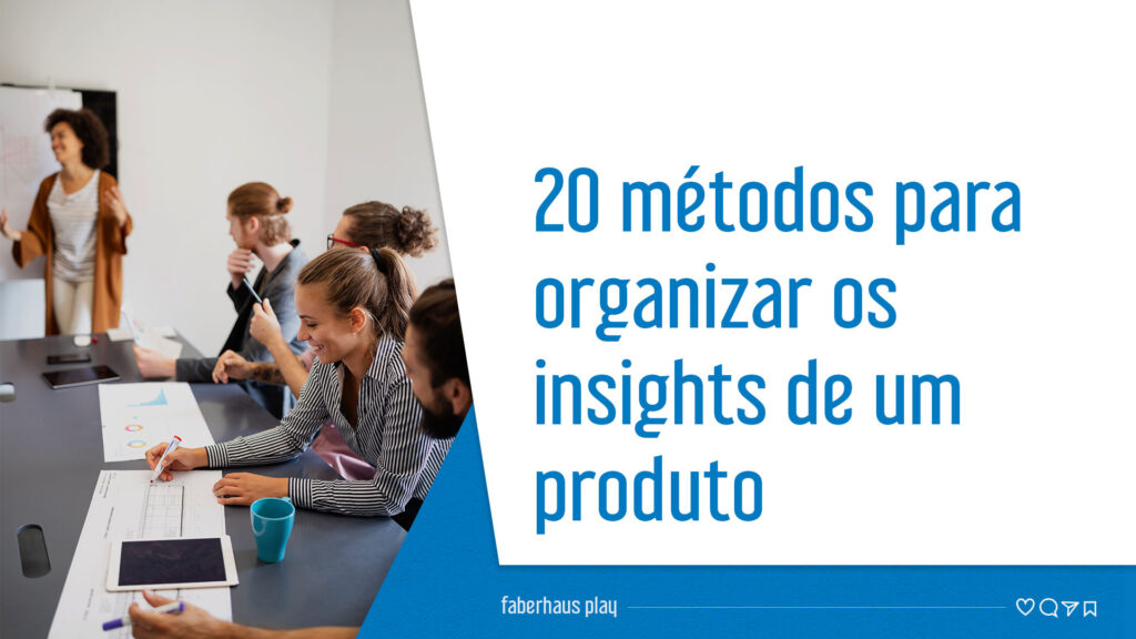 101 Design Methods - 4 organizar insights