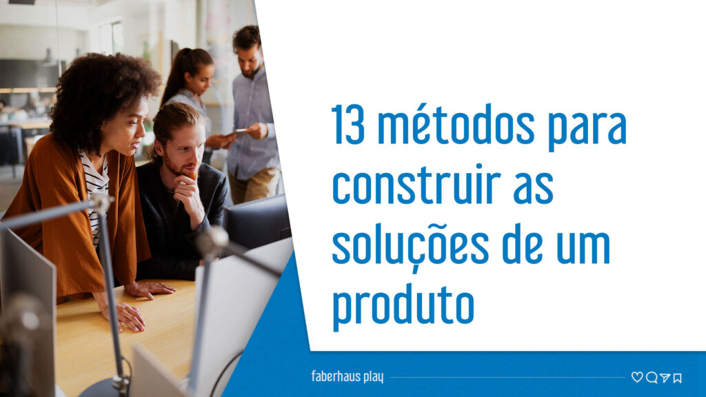 101 Design Methods - 6 construir soluções