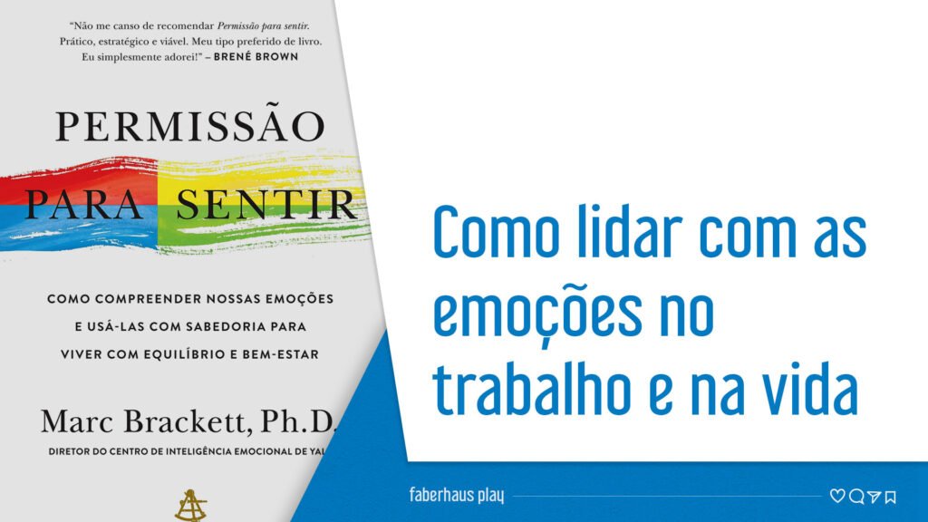 Permissão para sentir de Marc Brackett