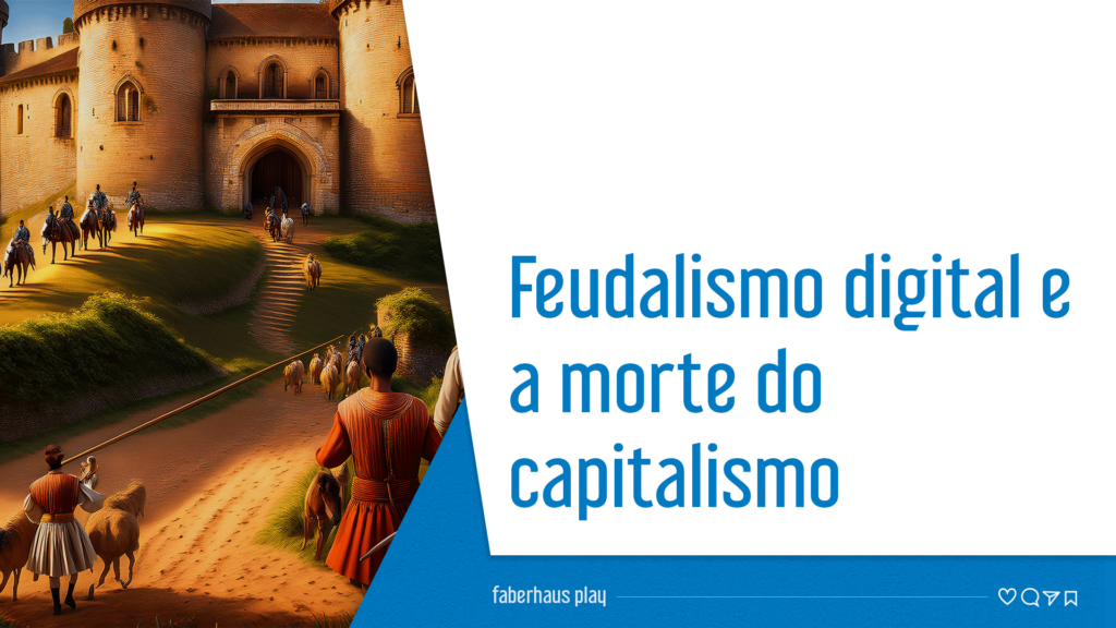 Feudalismo digital