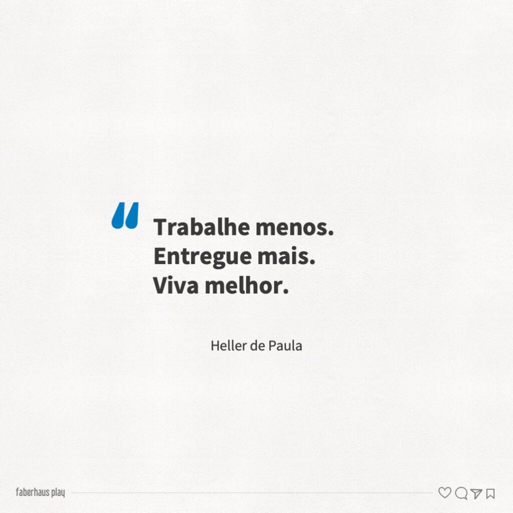 Produtividade sustentável 1 - Trabalhe menos, entregue mais, viva melhor A