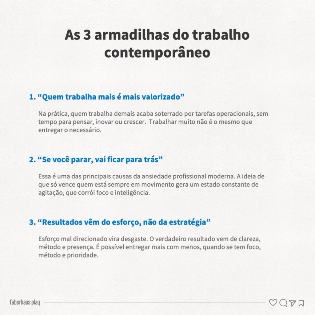 Produtividade sustentável 3 - Armadilhas do trabalho contemporâneo A