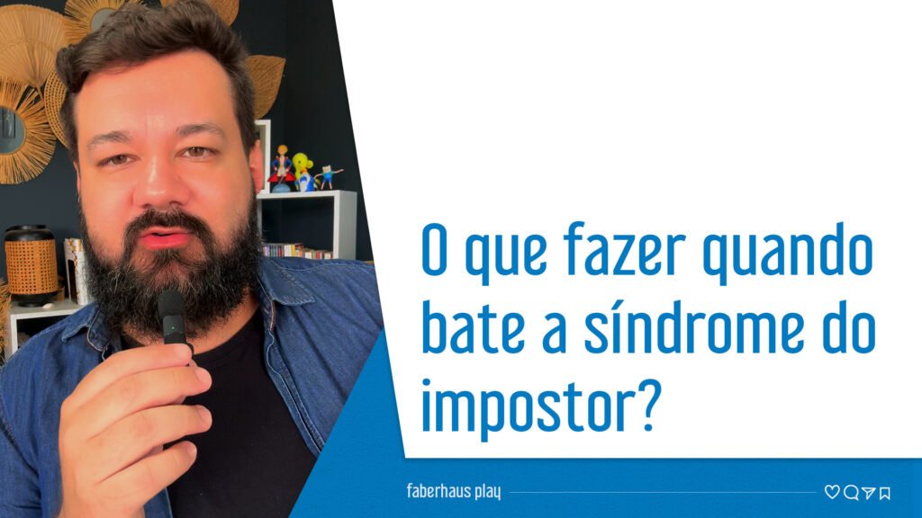 O que fazer quando chega a síndrome do impostor