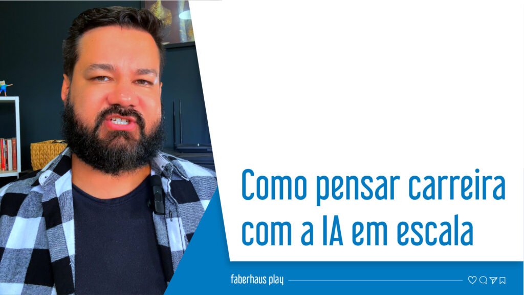 Como pensar carreira com a IA em escala capa