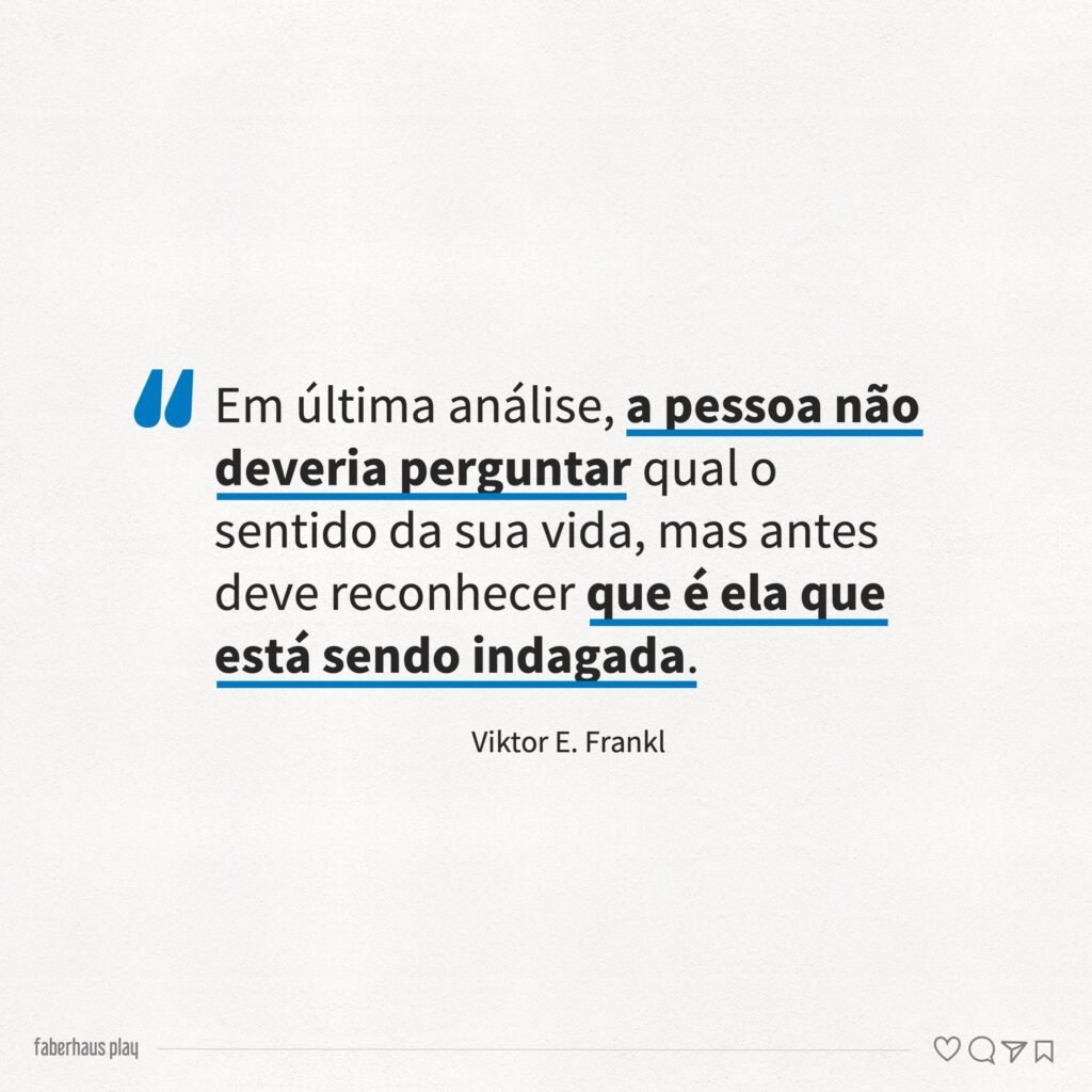 Em busca de sentido Citação Viktor E Frankl