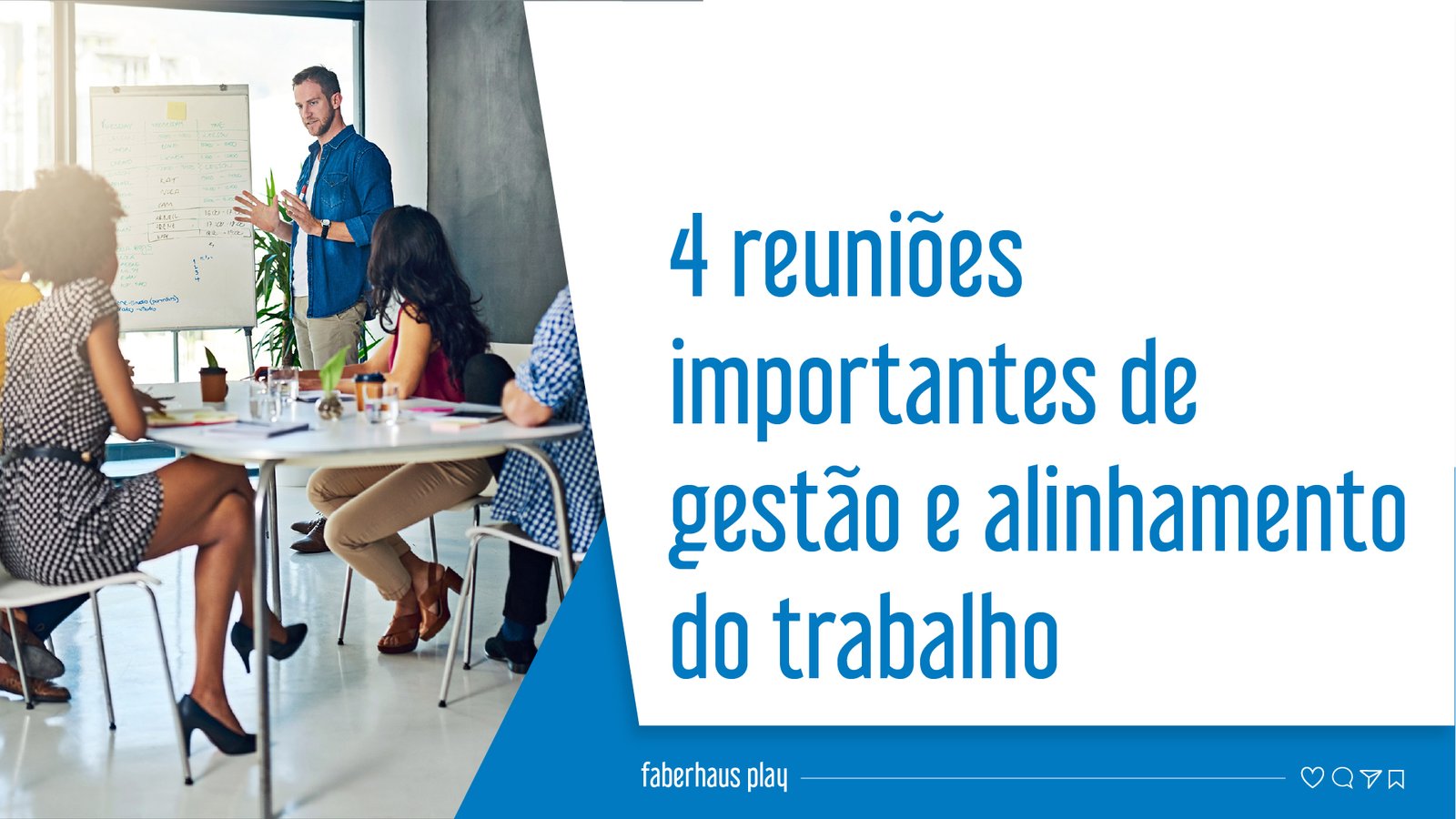 4 reuniões importantes de gestão e alinhamento do trabalho Capa