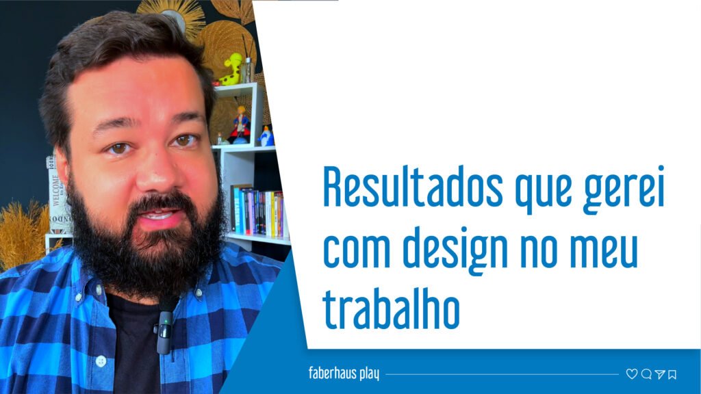Resultados que gerei com design no meu trabalho Capa