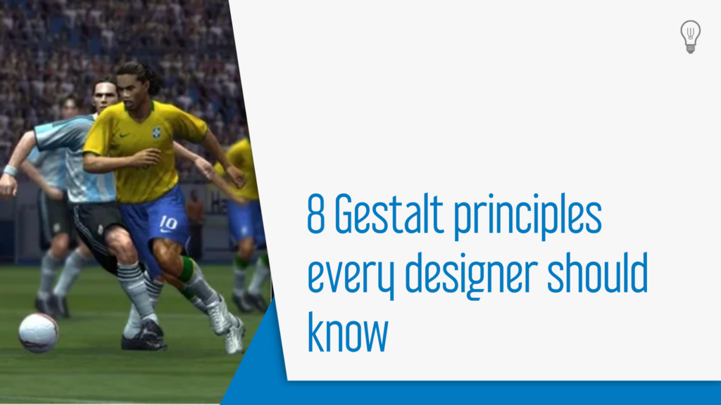 8 Gestalt Principles Every Designer Should Know
