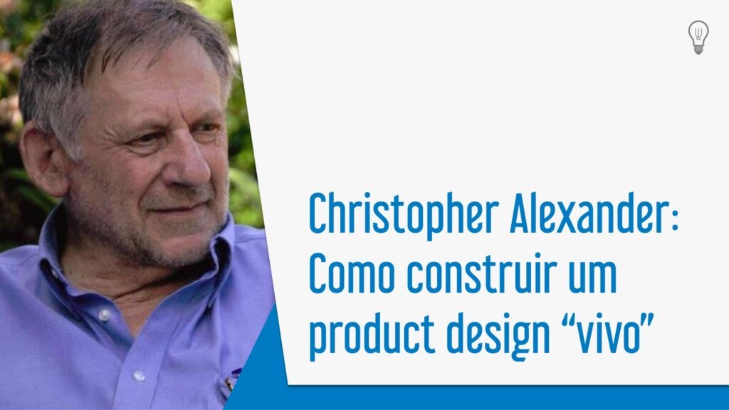 Christopher Alexander e o product design vivo Capa